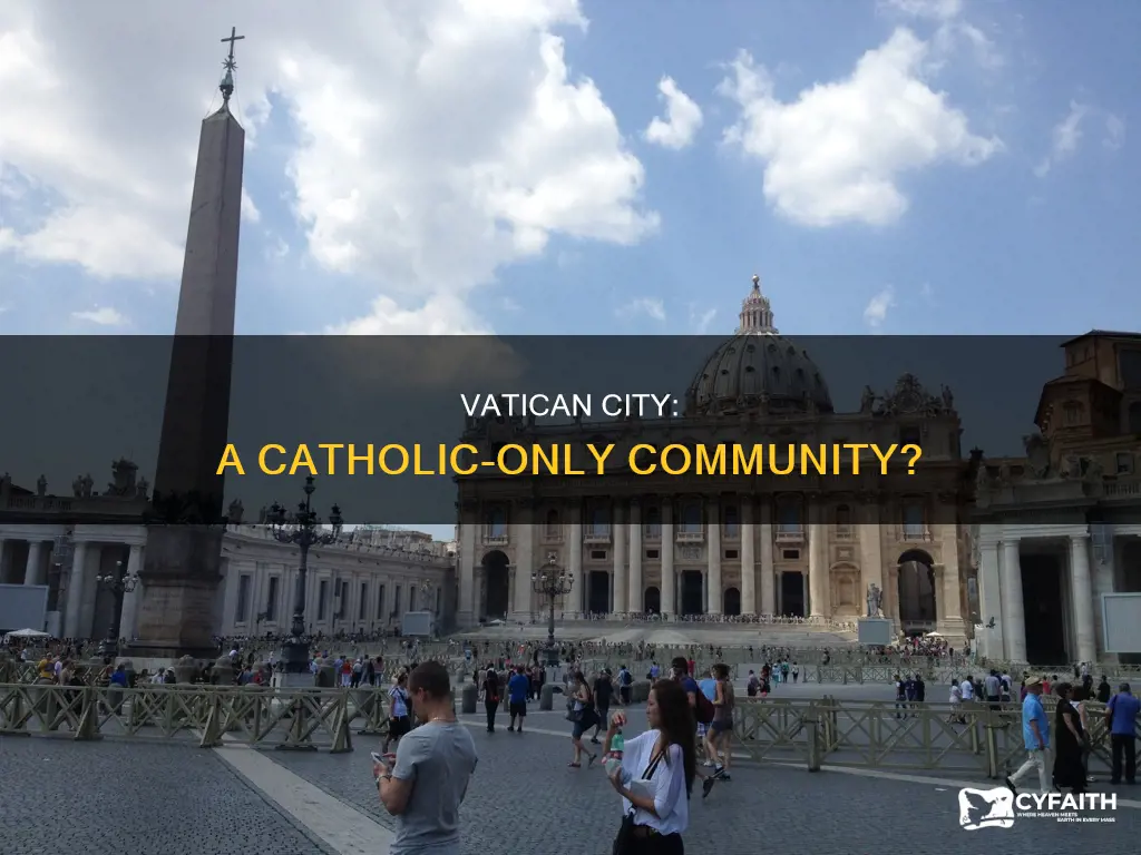 is everyone in vatican city catholic