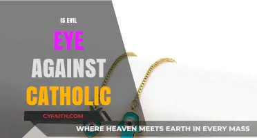 Is the Evil Eye Compatible with Catholic Beliefs and Teachings?