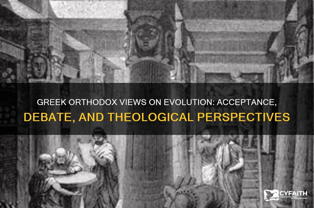 is evolution accepted greek orthodox