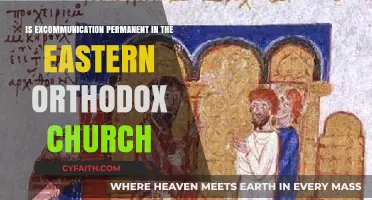 Is Excommunication Permanent in the Eastern Orthodox Church?