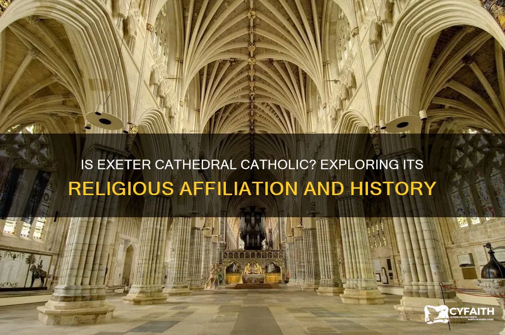 is exeter cathedral catholic