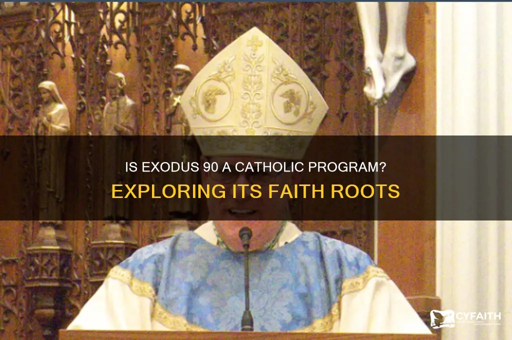 is exodus 90 catholic