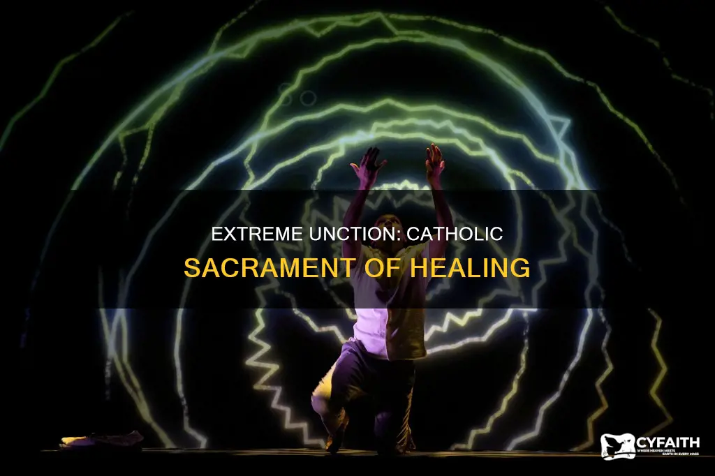 is extreme unction a catholic sacrament