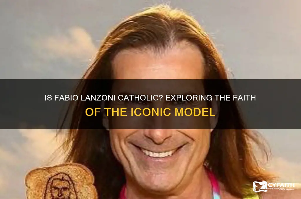 is fabio lanzoni catholic