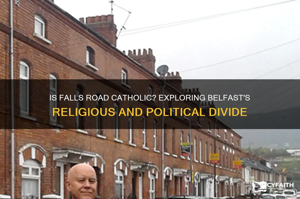 is falls road catholic