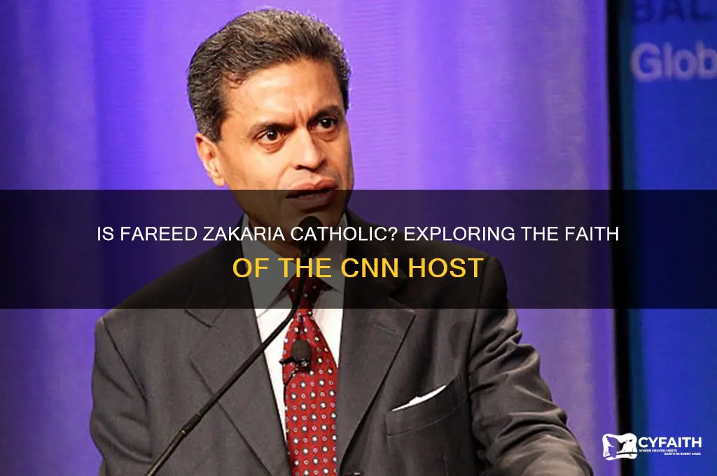 is fareed zakaria catholic