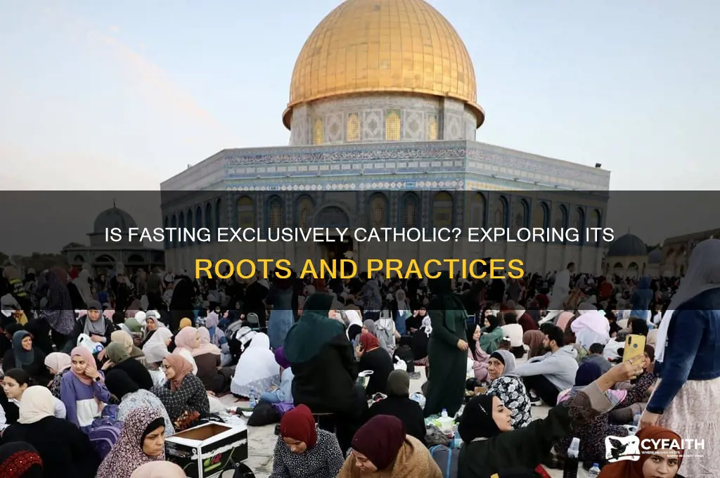 is fasting a catholic thing