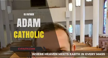 Is Father Adam Catholic? Exploring His Faith and Beliefs