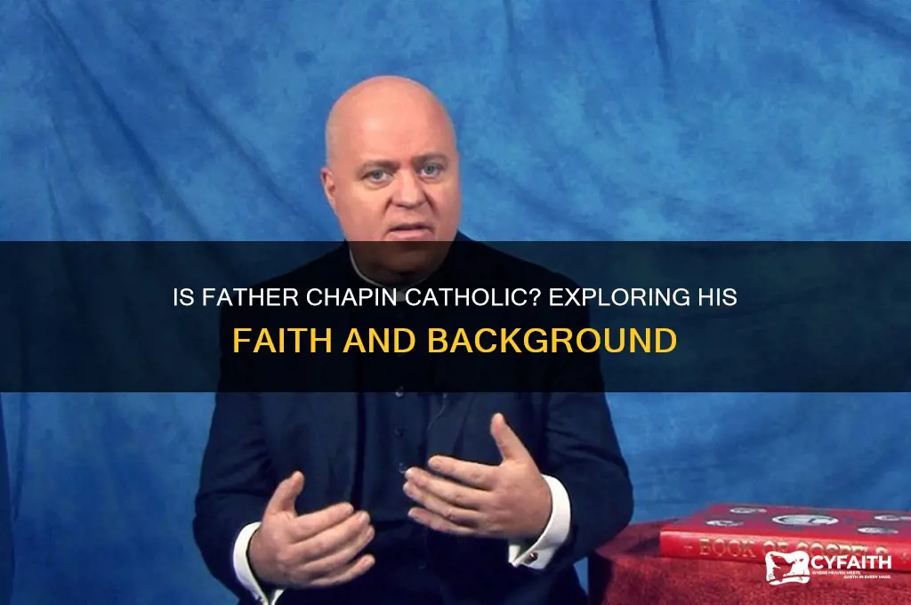 is father chapin catholic