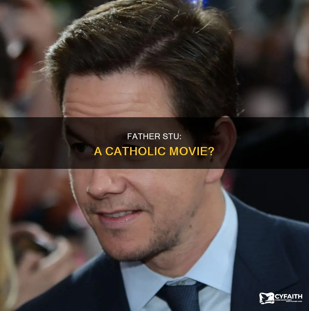 is father stu a catholic movie