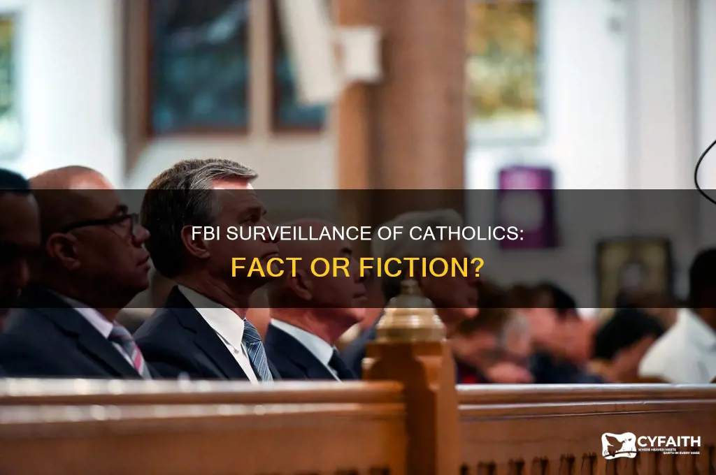 is fbi targeting catholics