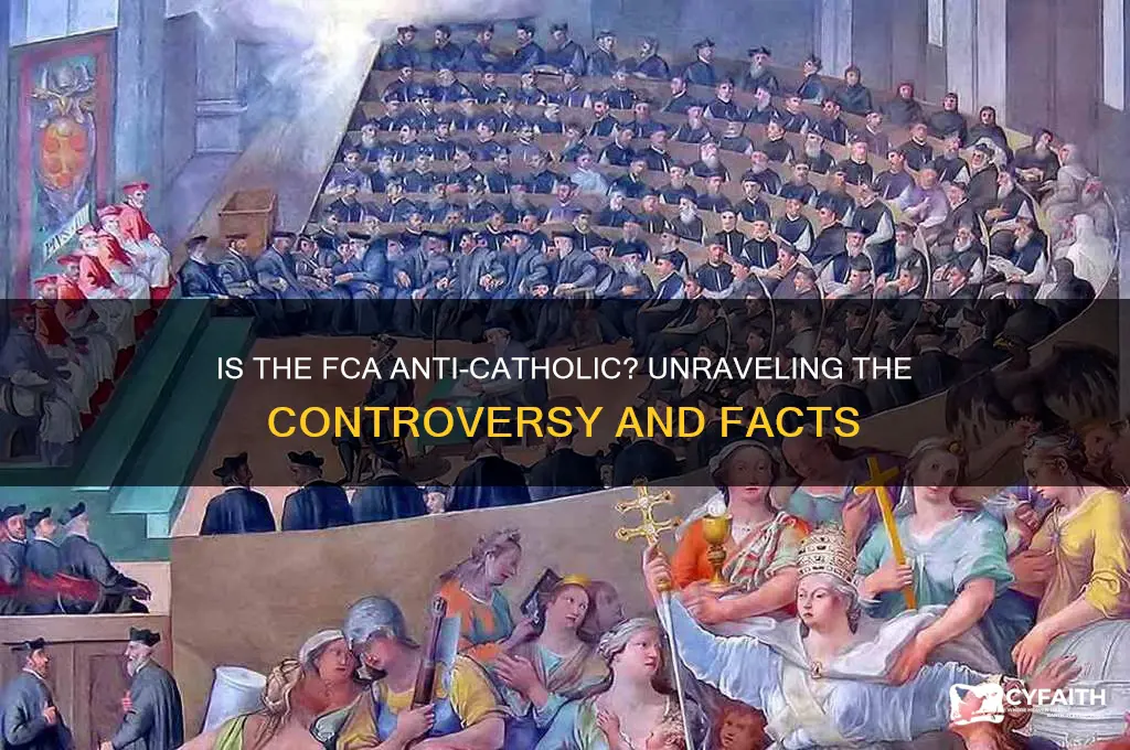 is fca anti catholic