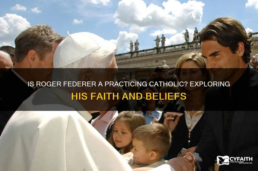 is federer a practicing catholic
