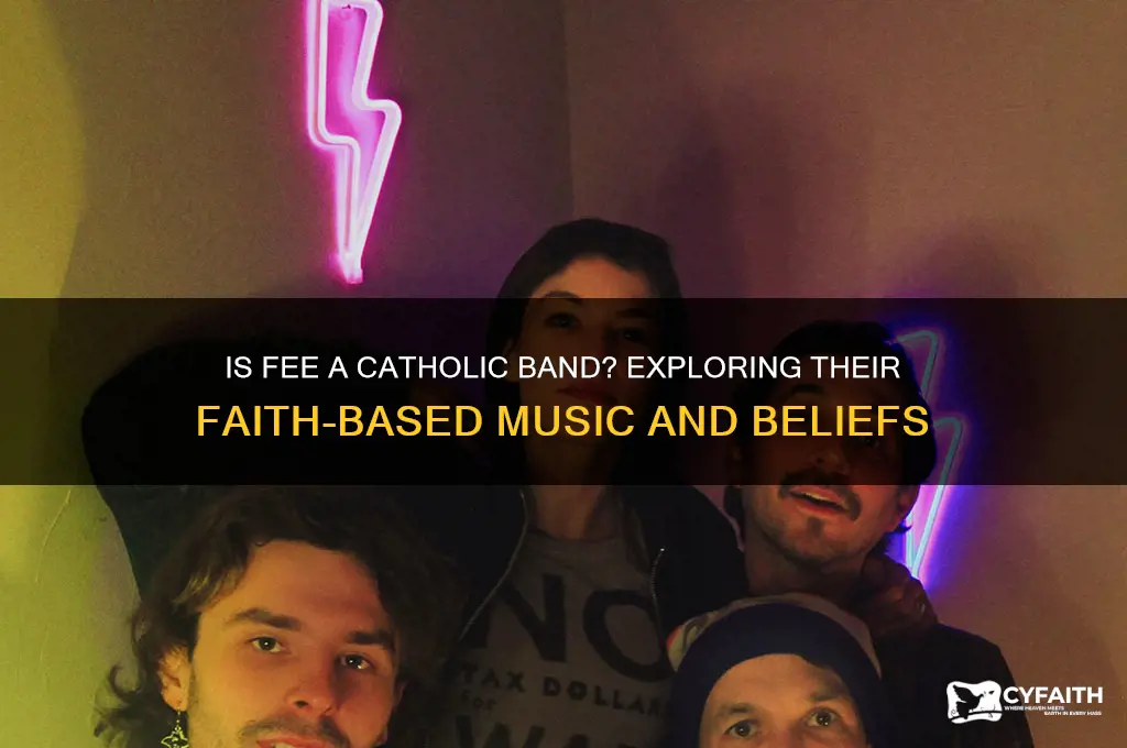 is fee a catholic band