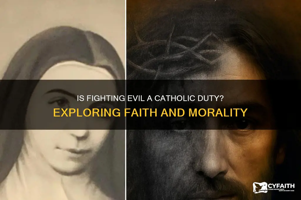 is fighting evil catholic