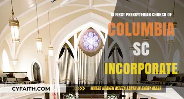 Is First Presbyterian Church of Columbia, SC Incorporated? Exploring Its Legal Status