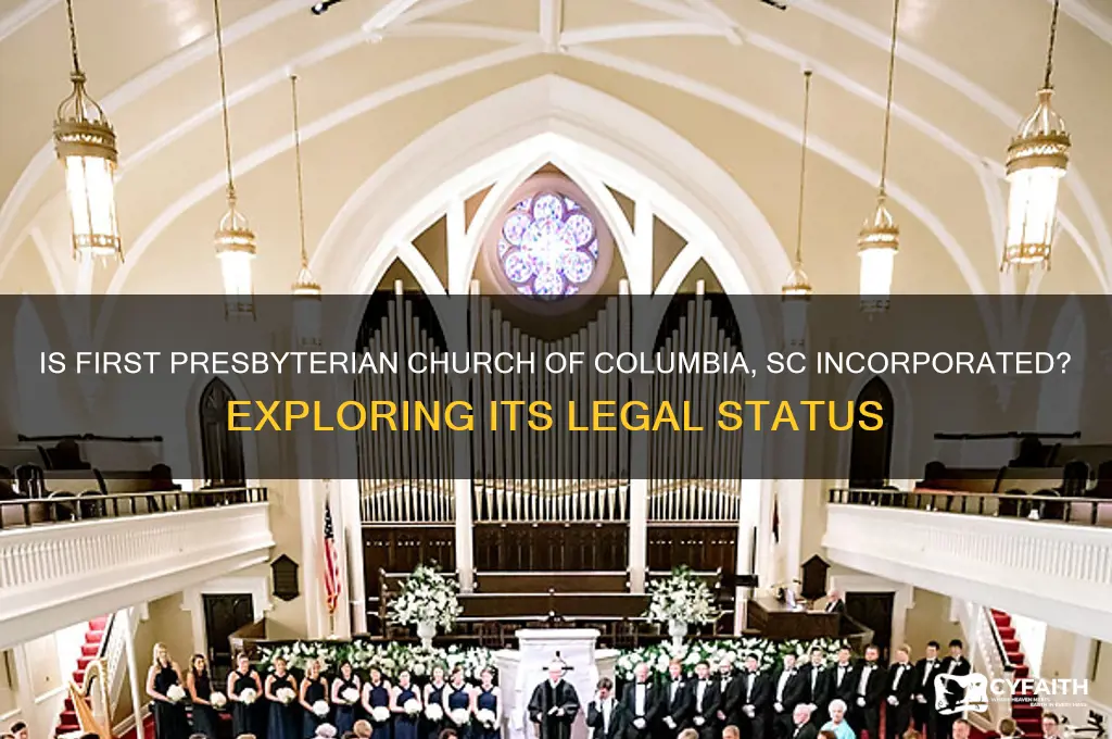 is first presbyterian church of columbia sc incorporated