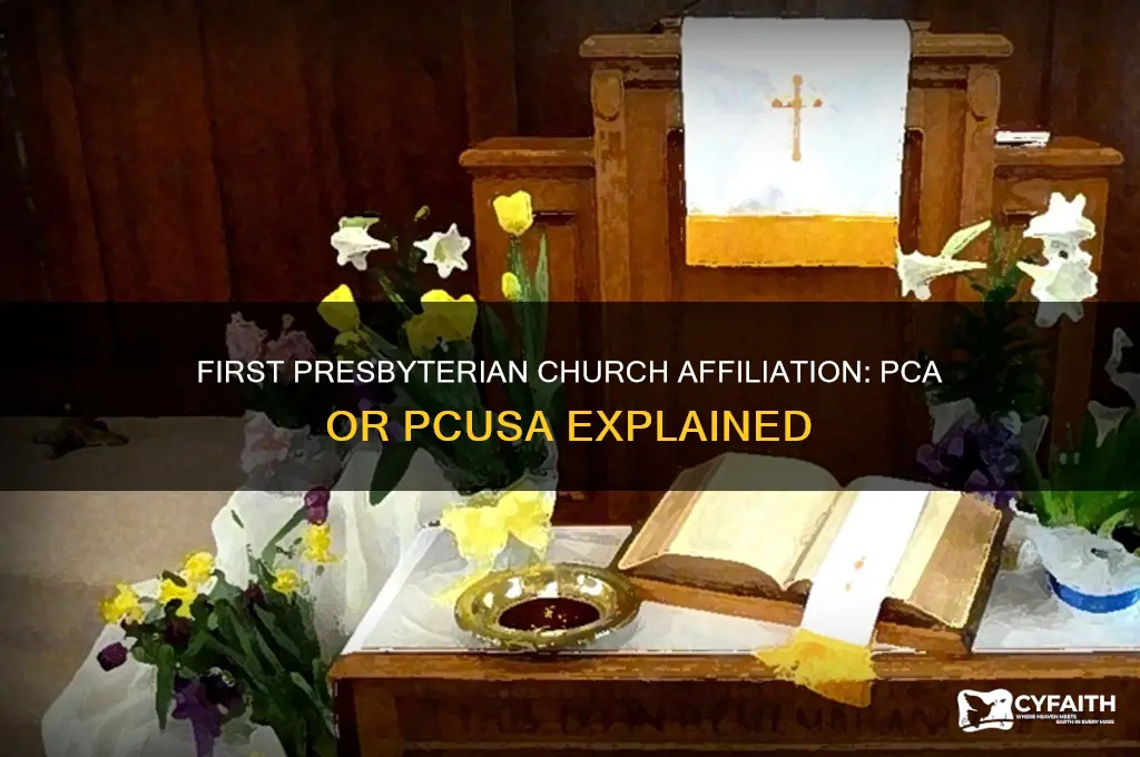 is first presbyterian church pca or pcusa