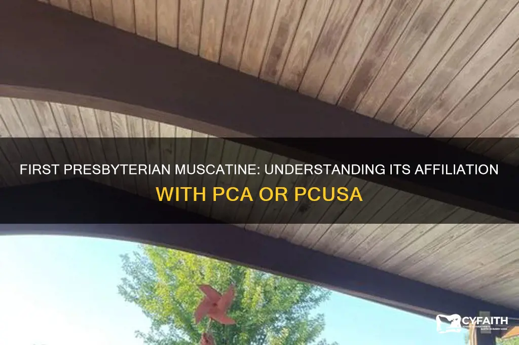 is first presbyterian muscatine pca or pcusa