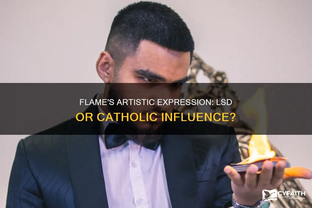 is flame the rapper lsd or catholic
