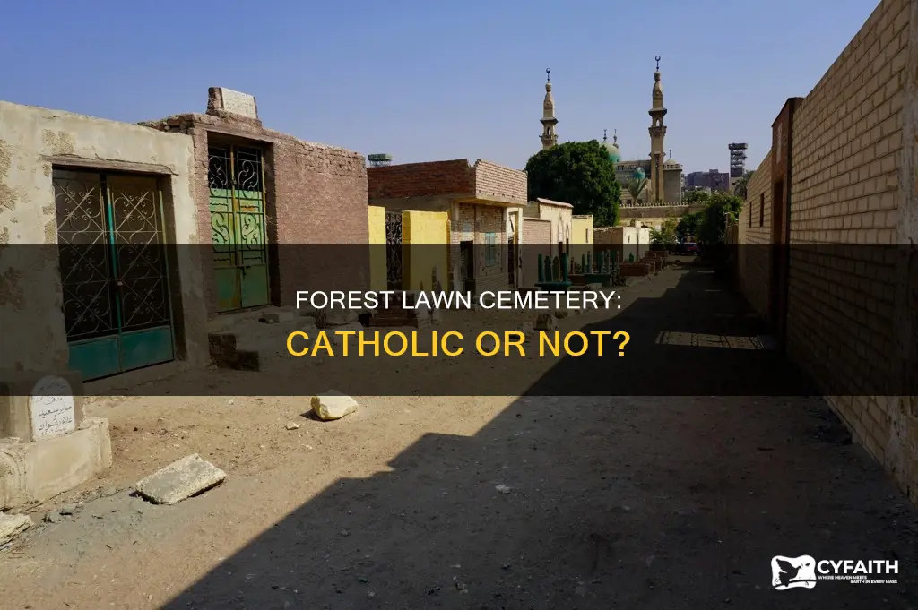 is forest lawn a catholic cemetery