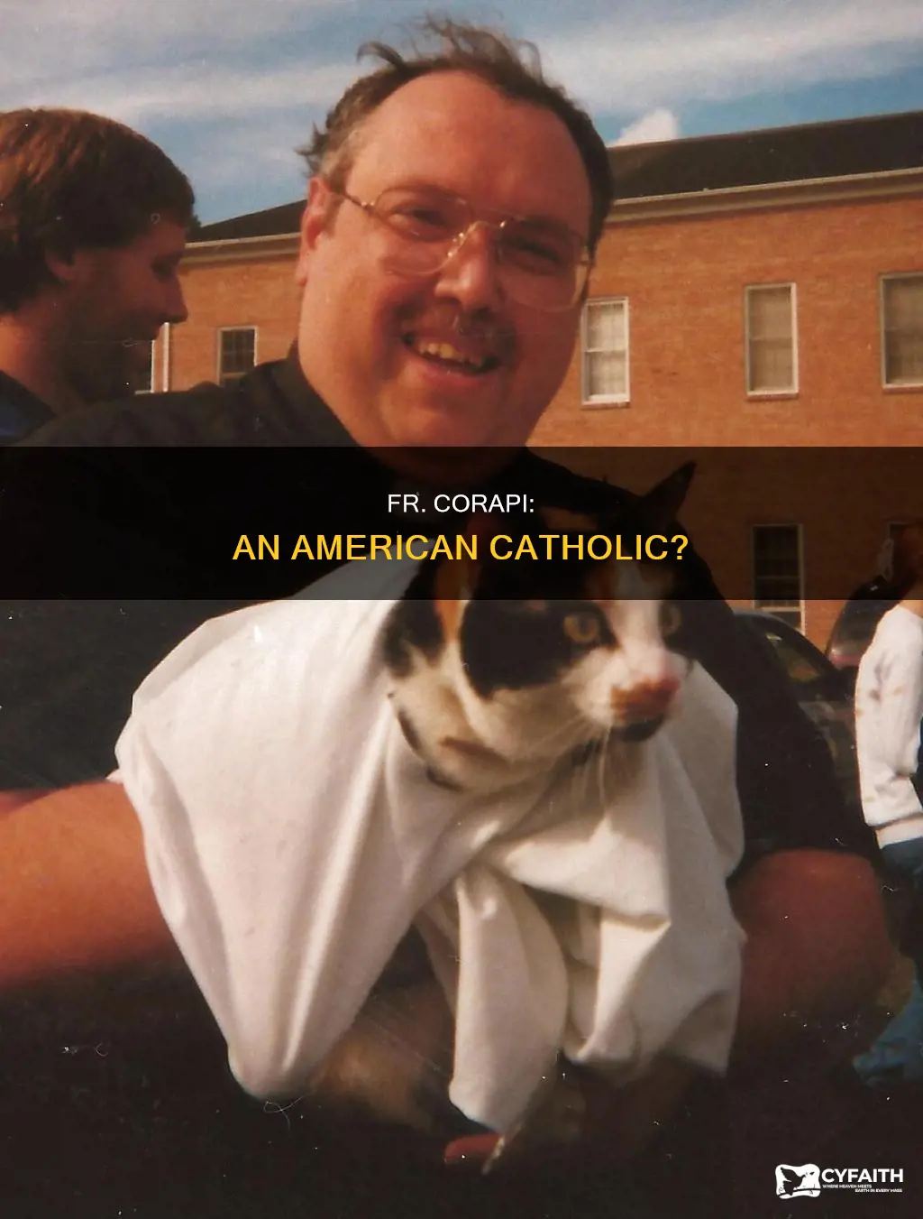 is fr corapi an american catholic