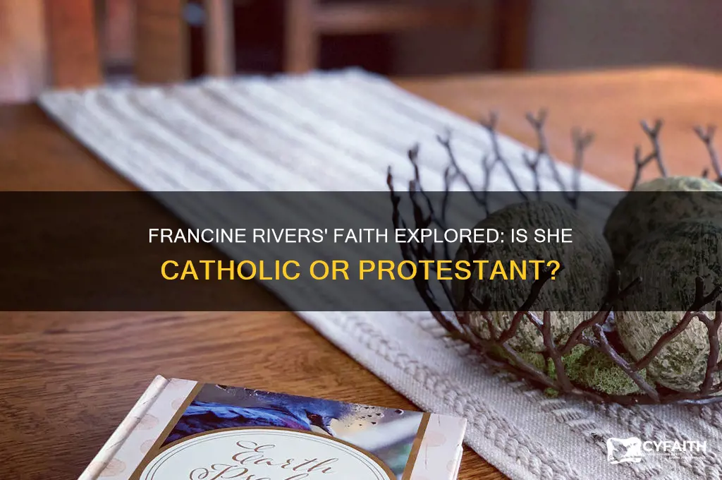 is francine rivers catholic