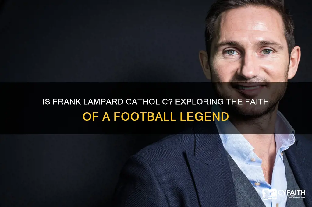 is frank lampard catholic