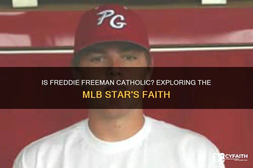 is freddie freeman catholic