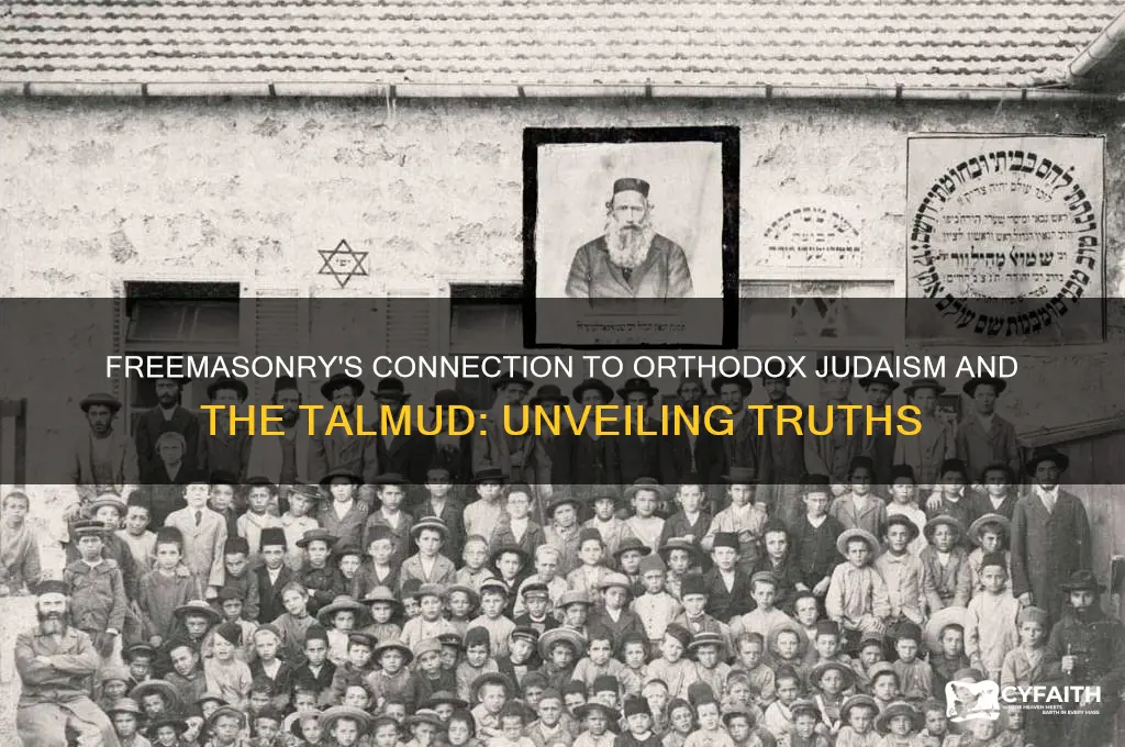 is freemasonry affiliated with orthodox jews or the talmud