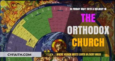 Is Friday, May 18th a Holy Day in Orthodoxy?