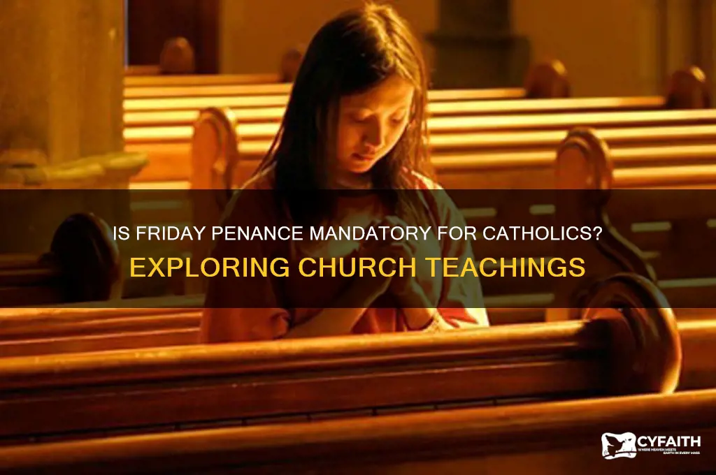 is friday penance required catholic