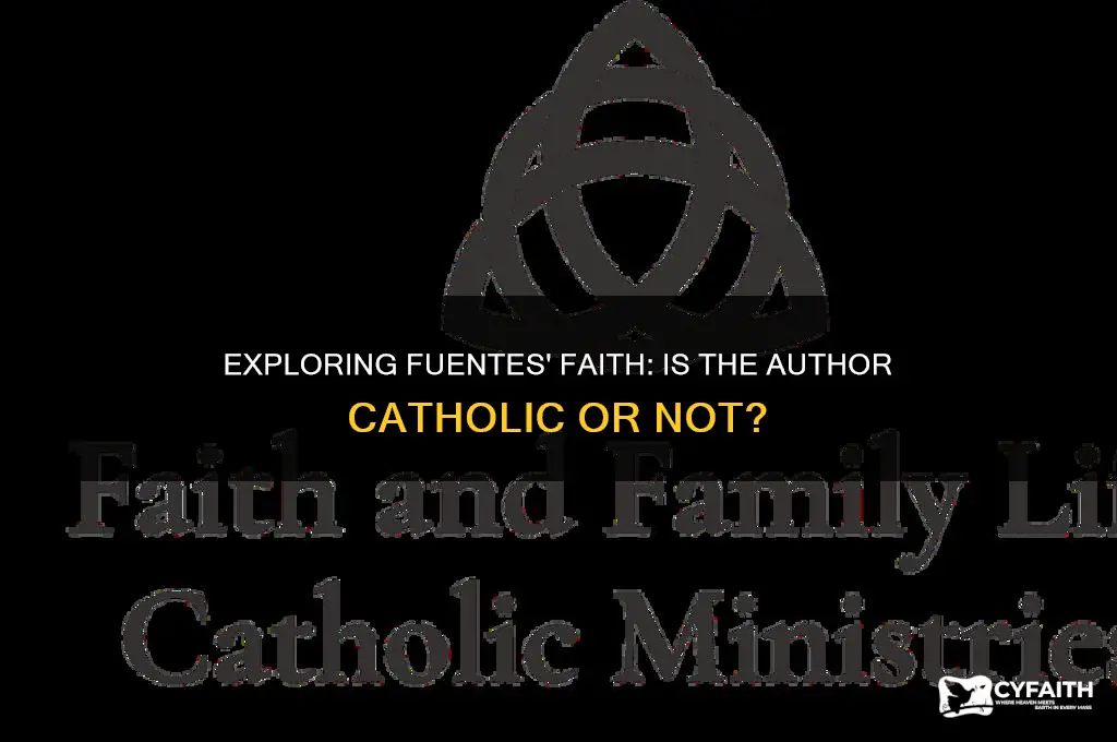 is fuentes catholic
