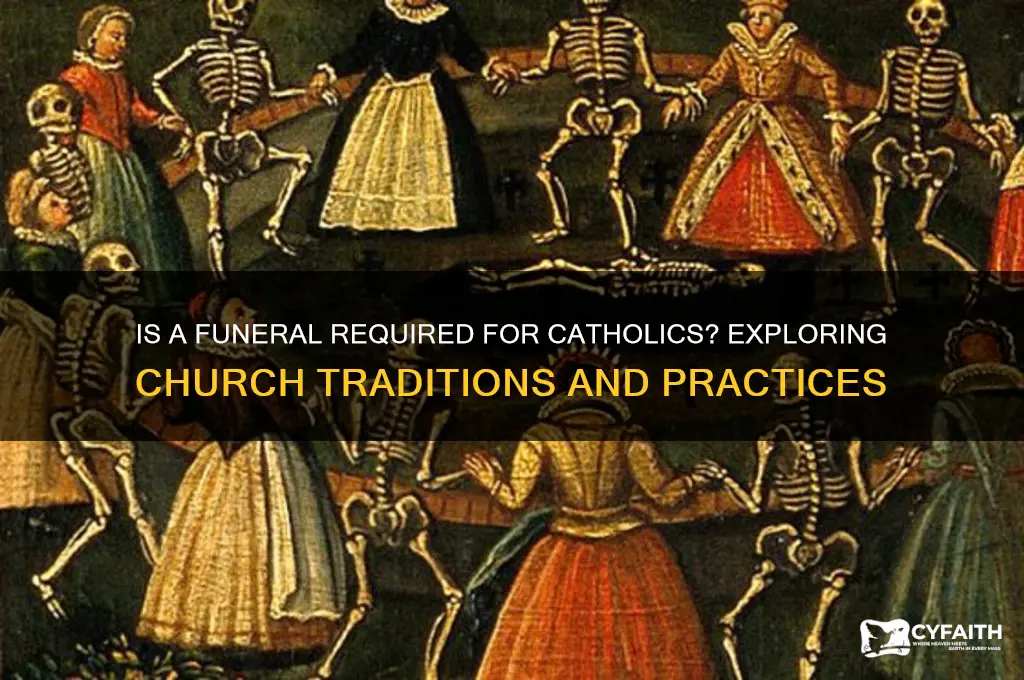 is funeral required for catholics