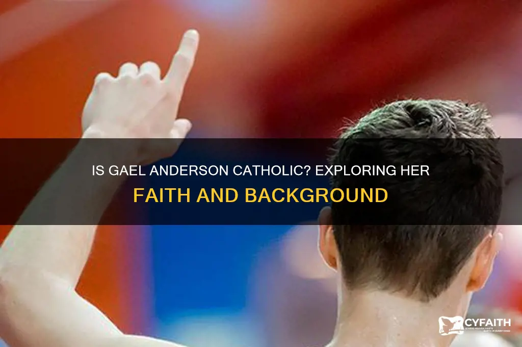 is gael anderson catholic