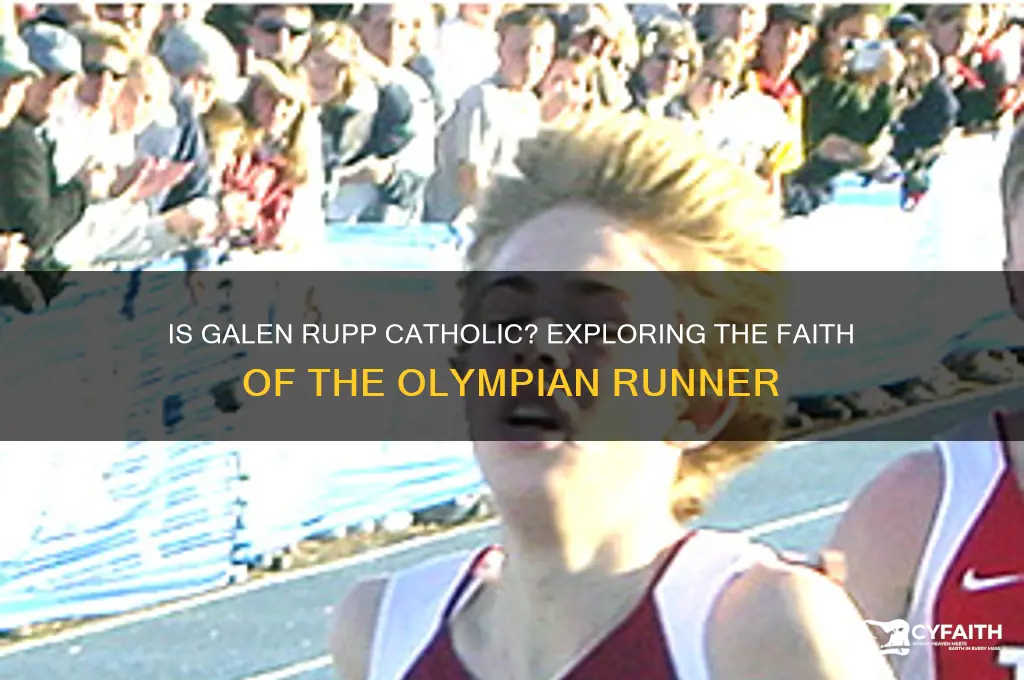 is galen rupp catholic