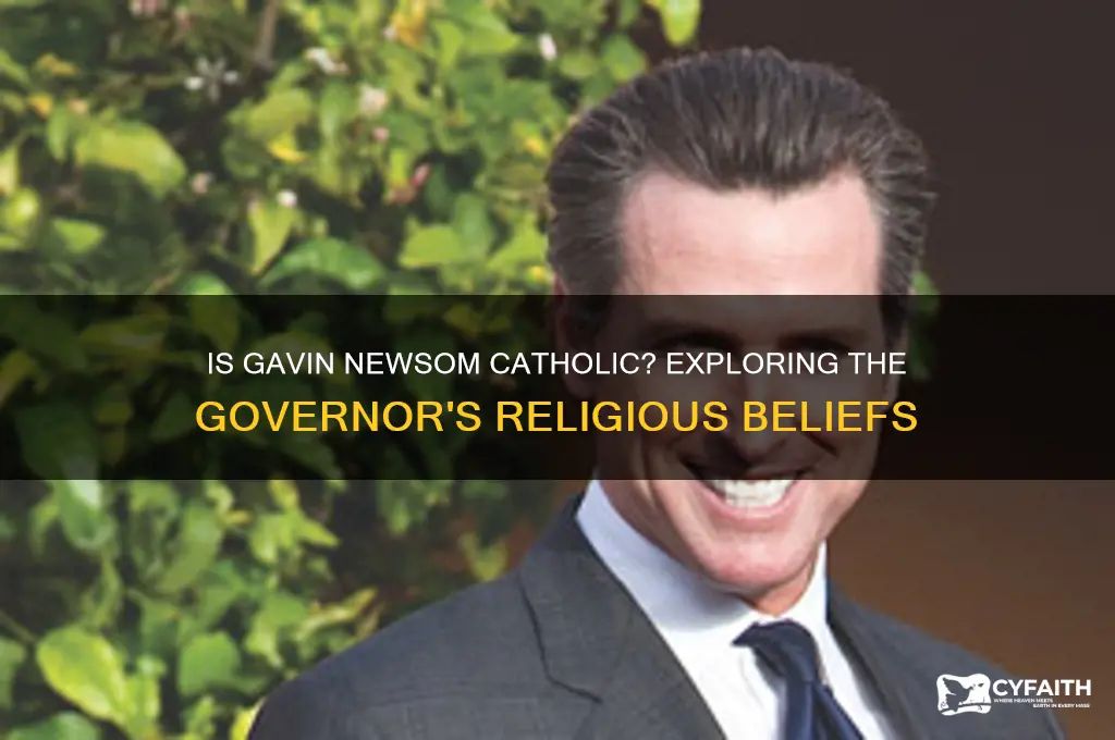 is gavin newsom catholic