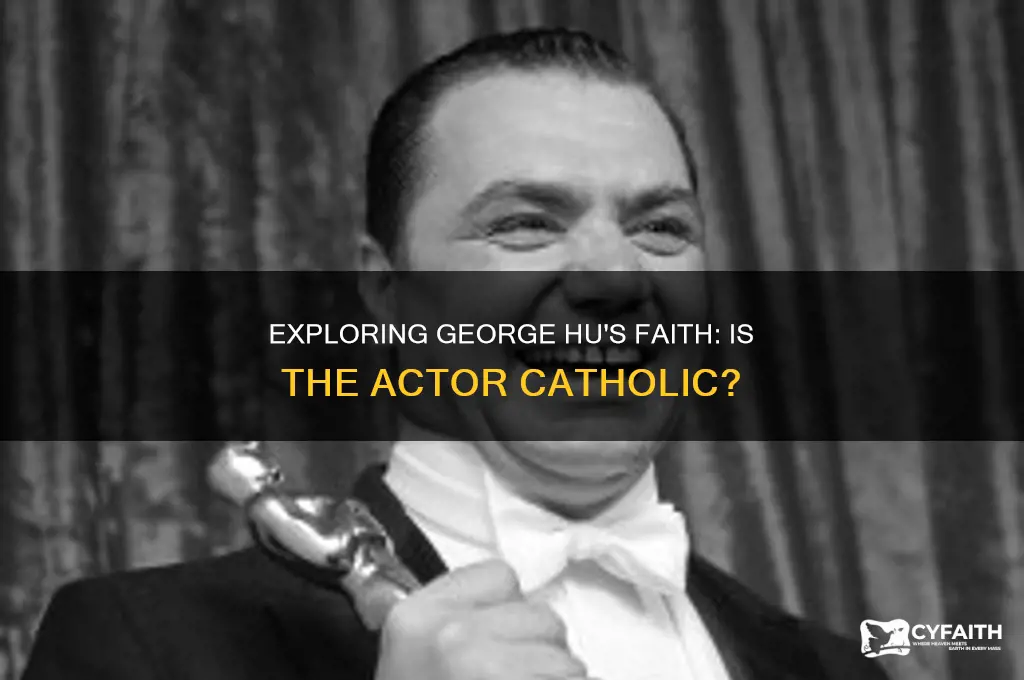 is george hu catholic