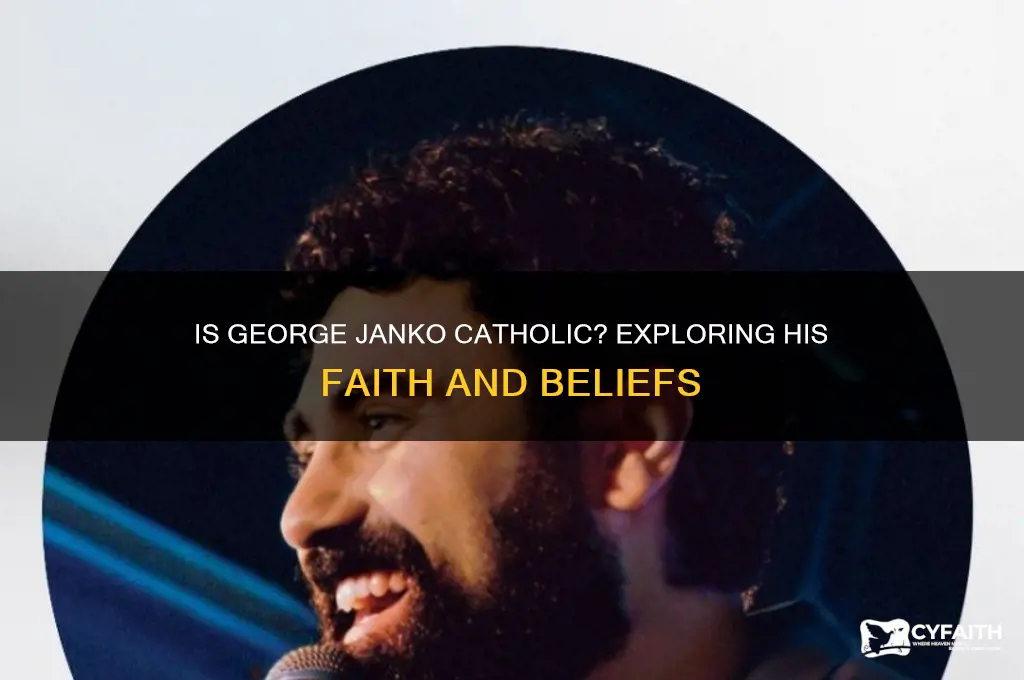 is george janko catholic