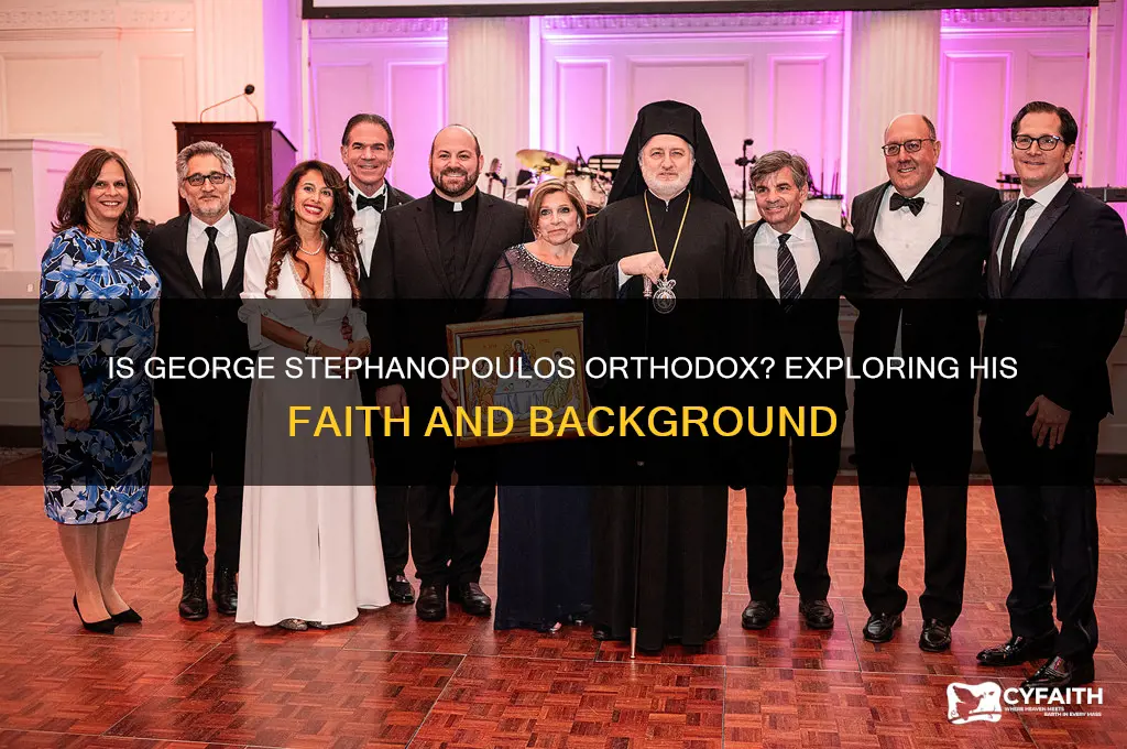 is george stephanopoulos orthodox