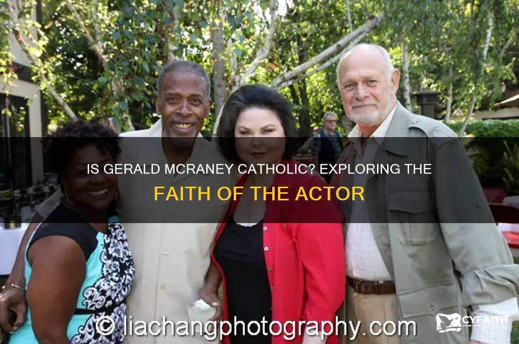 is gerald mcraney catholic