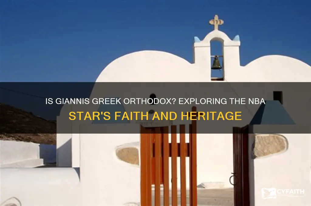 is giannis greek orthodox