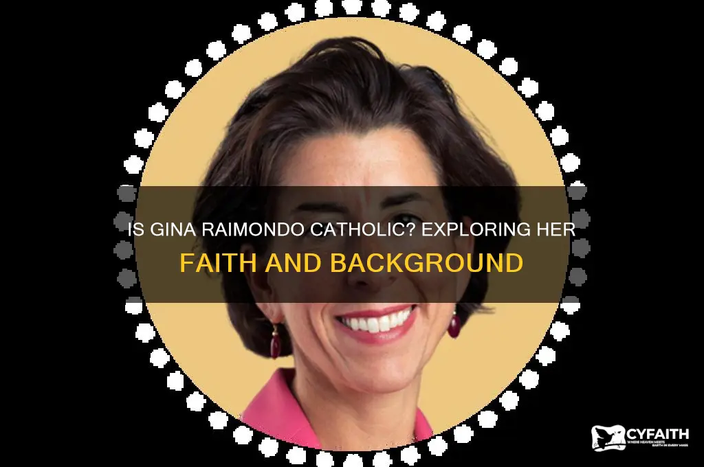 is gina raimondo a catholic