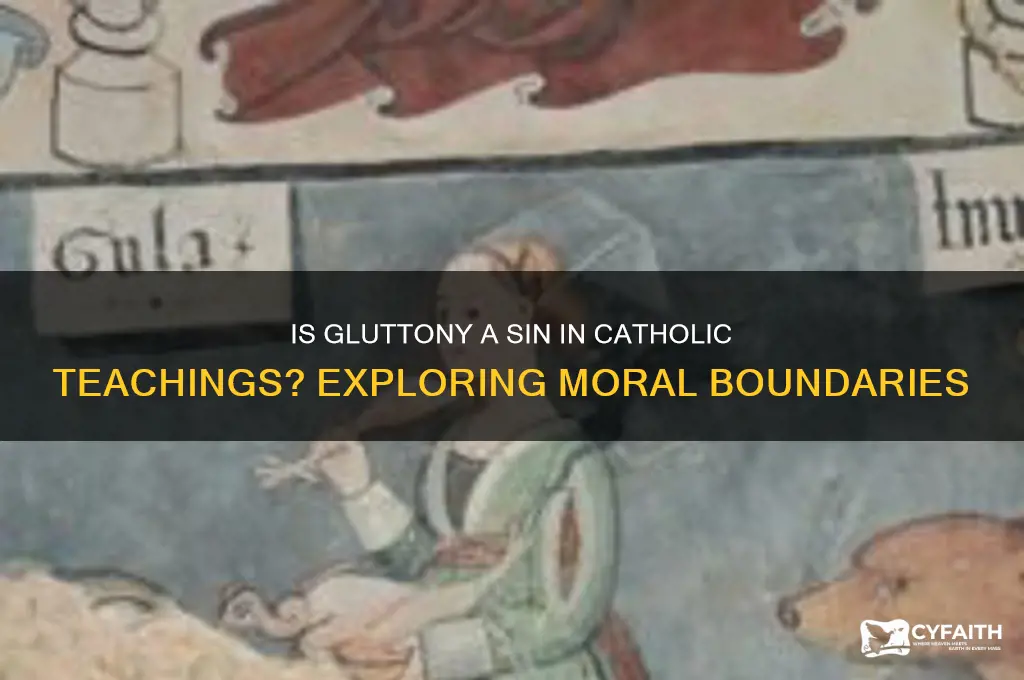 is gluttony a sin catholic
