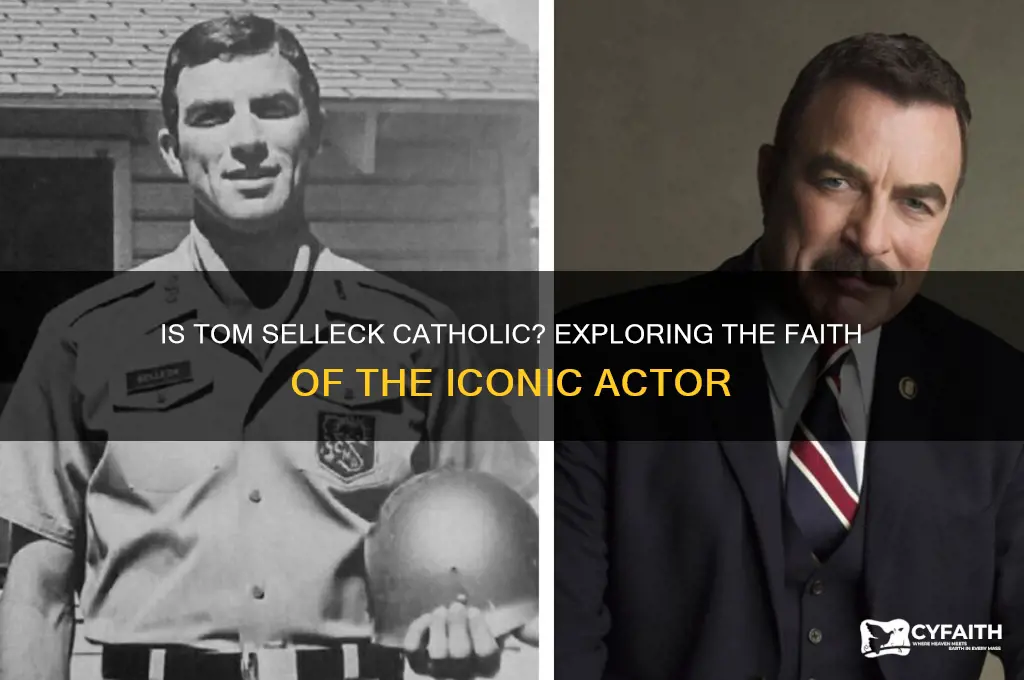 is gom selleck catholic