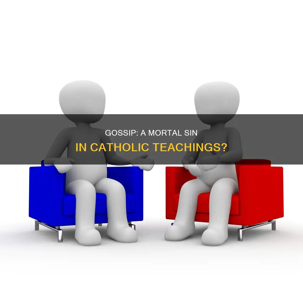 is gossip a mortal sin catholic
