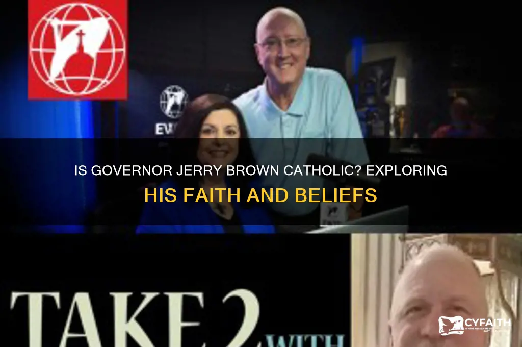 is governor jerry brown catholic