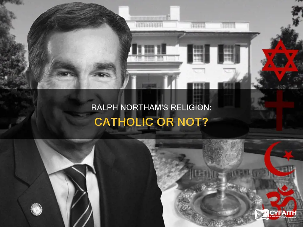 is governor ralph northam a catholic