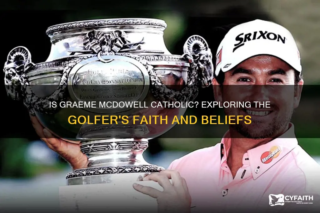 is graeme mcdowell catholic