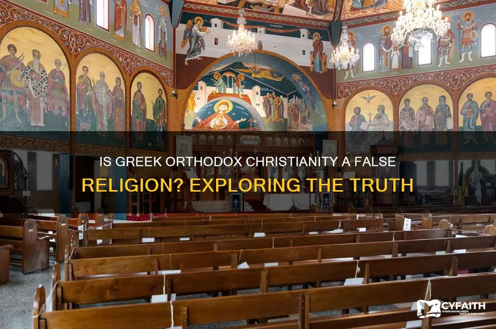 is greek orthodox a false religion